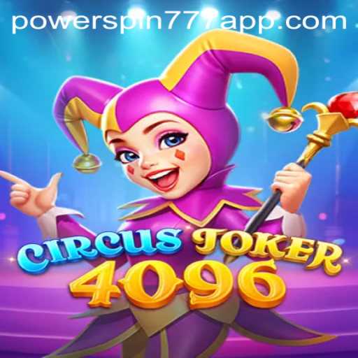 An In-Depth Look at CircusJoker4096: The Game That's Taking the World by Storm