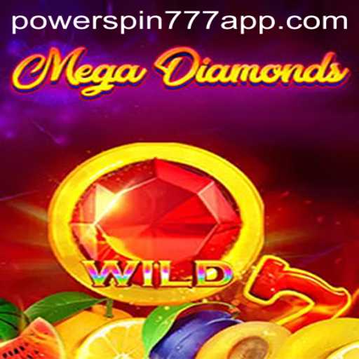 MegaDiamond Powerspin777 Game