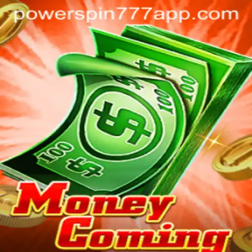 Discover the Thrilling World of MoneyComing: Dive into the Exciting Powerspin777 Game